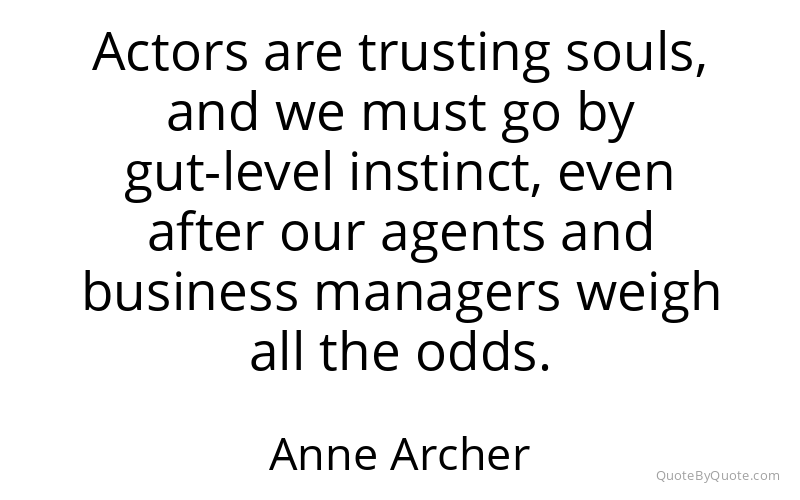 Preview image for this quote by Anne Archer