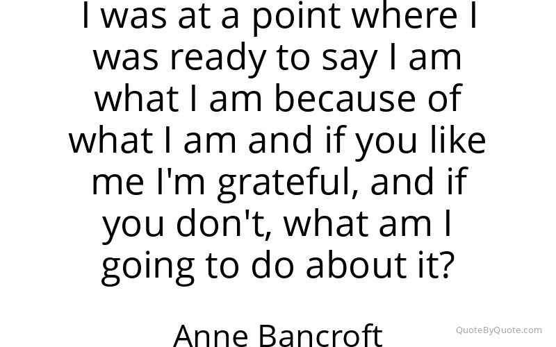 Preview image for this quote by Anne Bancroft