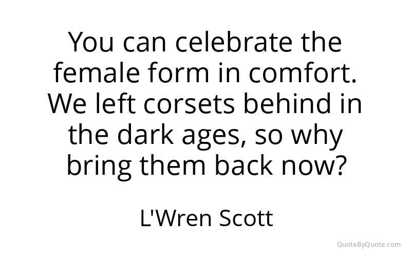 Preview image for this quote by L'Wren Scott