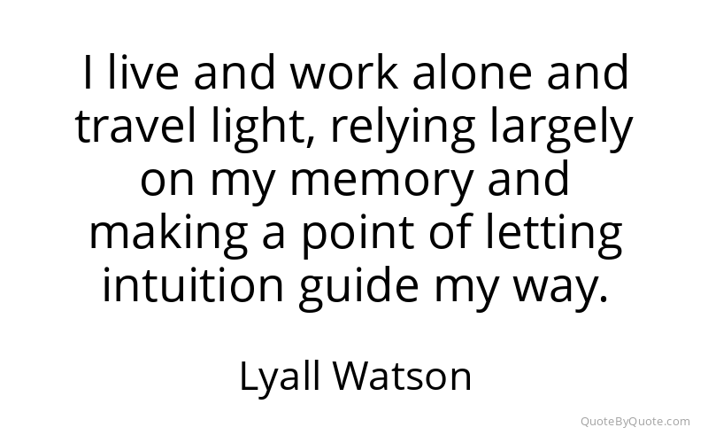 Preview image for this quote by Lyall Watson