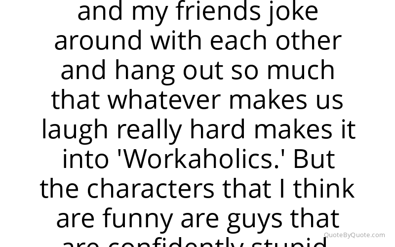 Preview image for this quote by Adam DeVine
