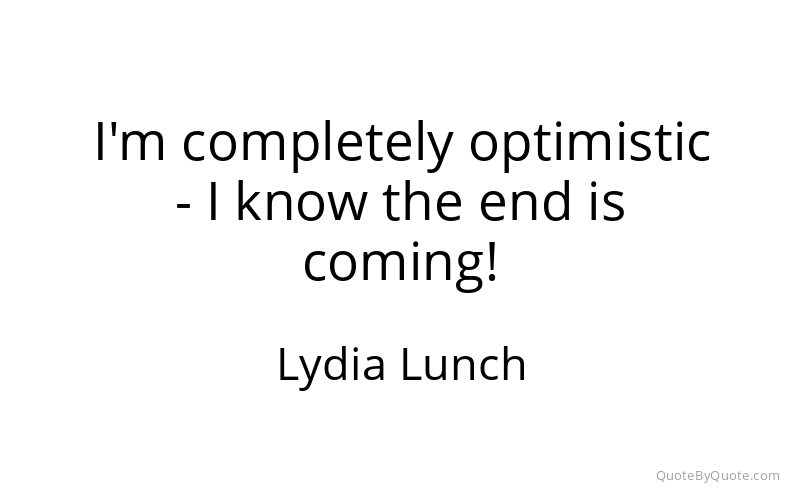 Preview image for this quote by Lydia Lunch