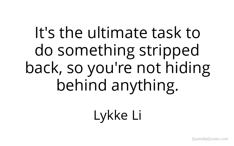 Preview image for this quote by Lykke Li