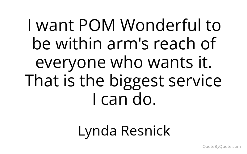 Preview image for this quote by Lynda Resnick