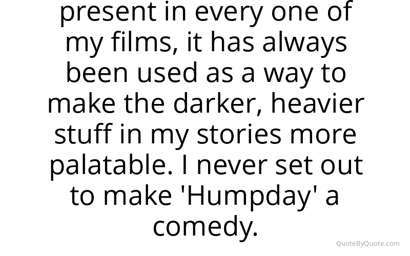 Preview image for this quote by Lynn Shelton