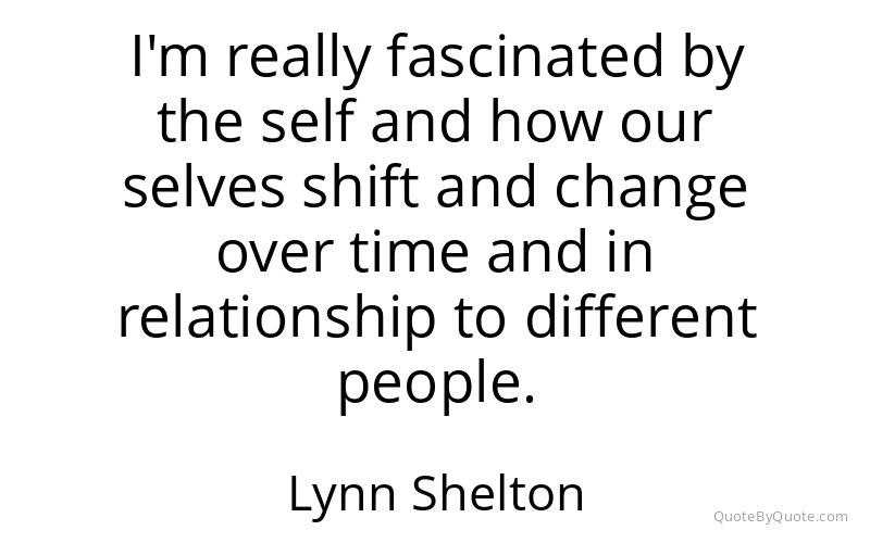 Preview image for this quote by Lynn Shelton