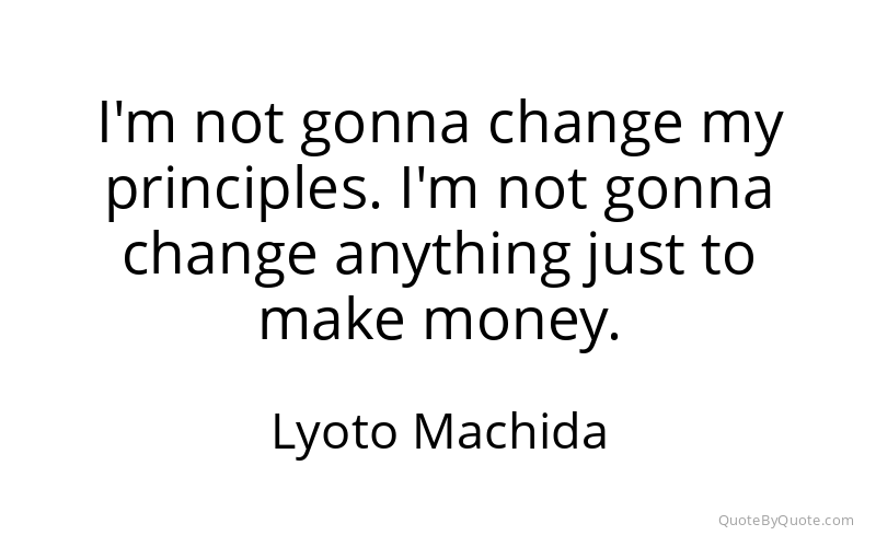 Preview image for this quote by Lyoto Machida