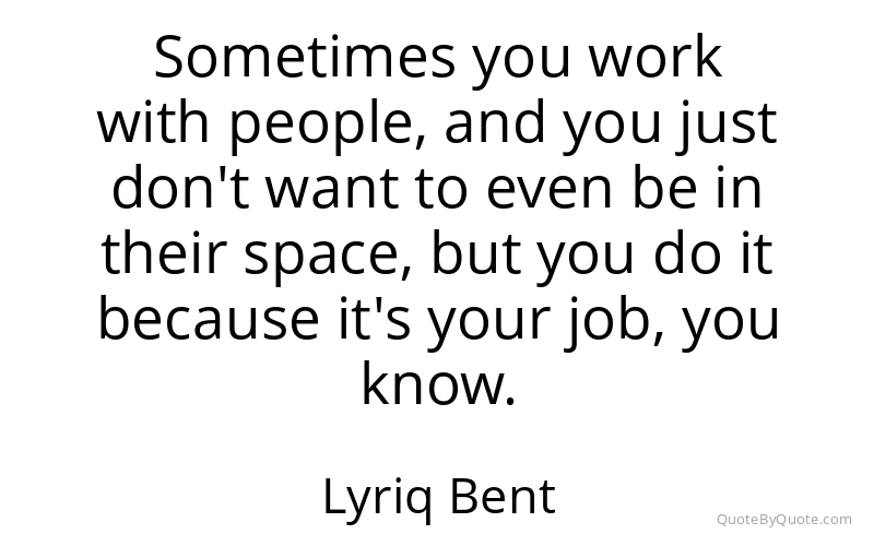 Preview image for this quote by Lyriq Bent