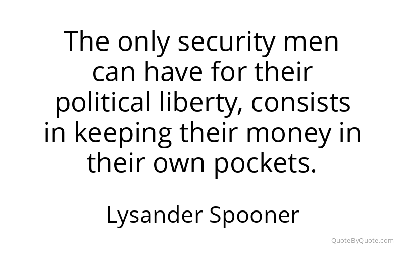 Preview image for this quote by Lysander Spooner