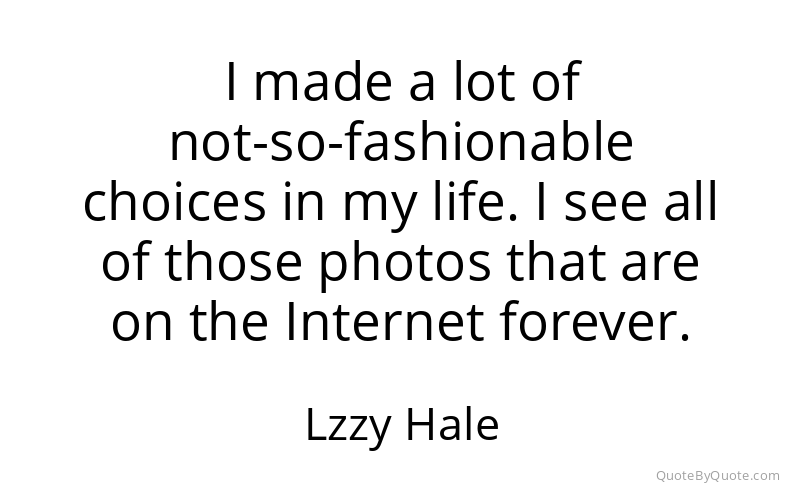 Preview image for this quote by Lzzy Hale
