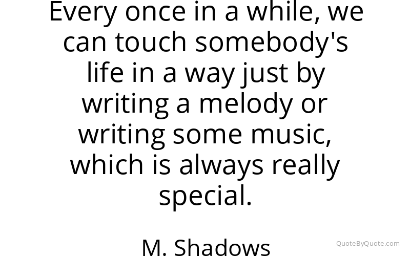 Preview image for this quote by M. Shadows