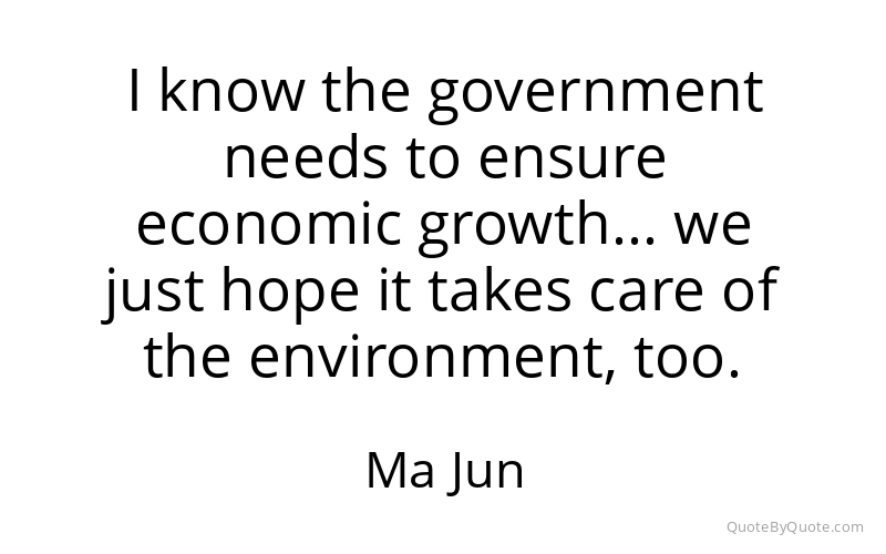 Preview image for this quote by Ma Jun