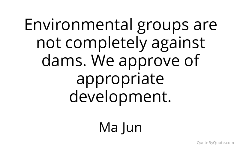 Preview image for this quote by Ma Jun