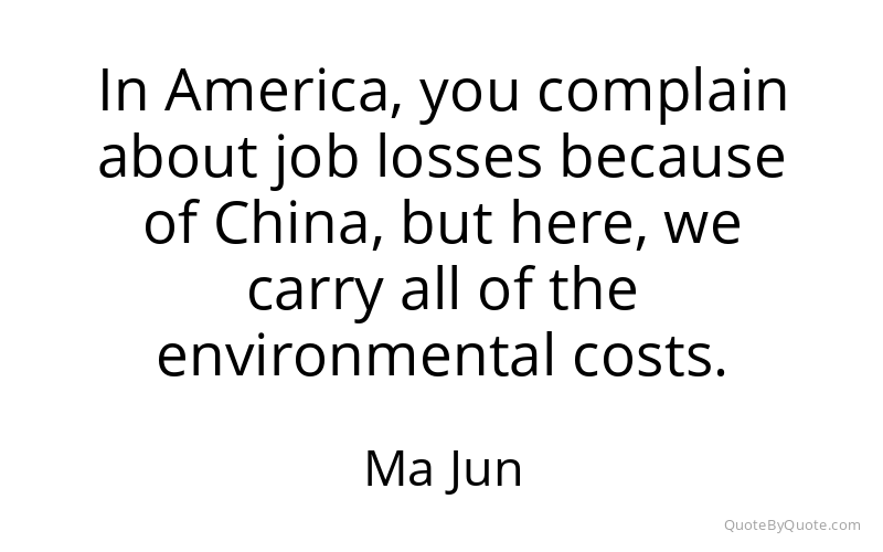 Preview image for this quote by Ma Jun