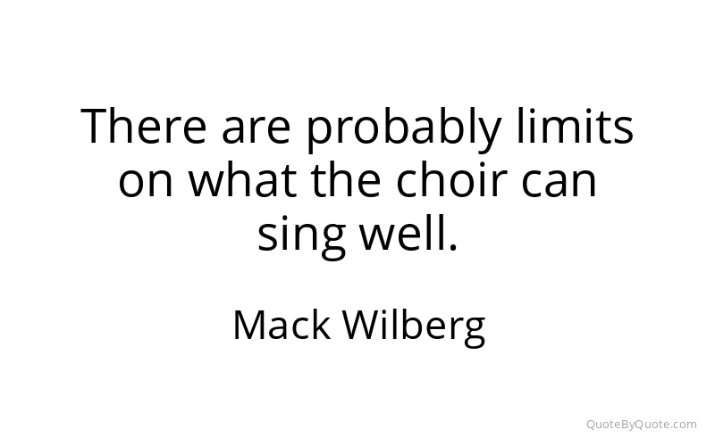 Preview image for this quote by Mack Wilberg