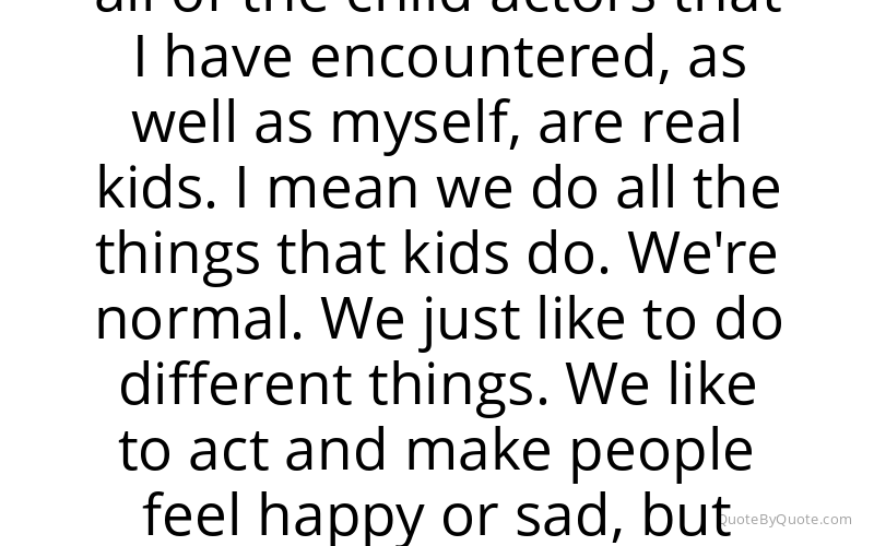 Preview image for this quote by Mackenzie Foy