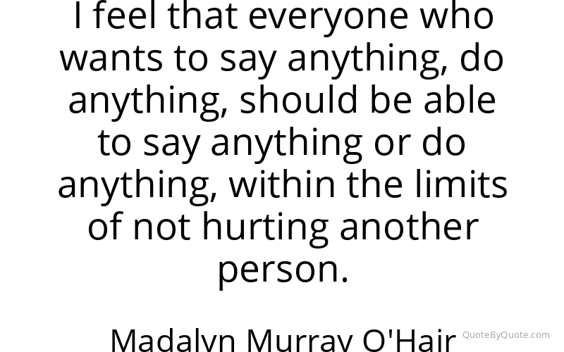 Preview image for this quote by Madalyn Murray O'Hair