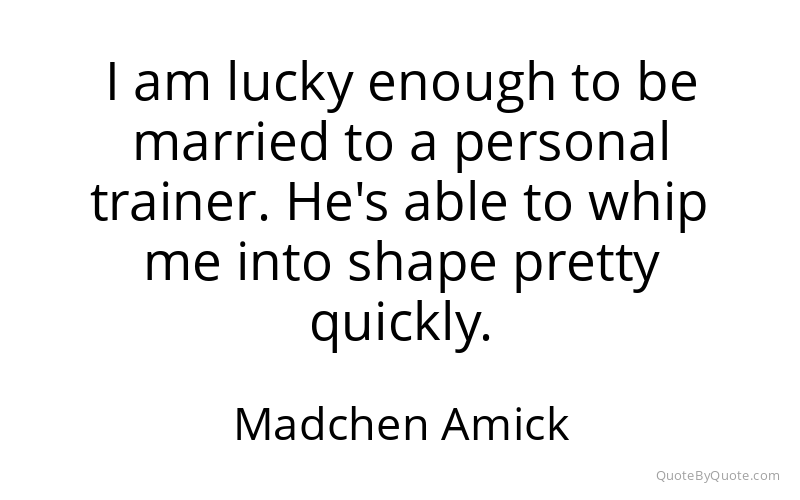 Preview image for this quote by Madchen Amick