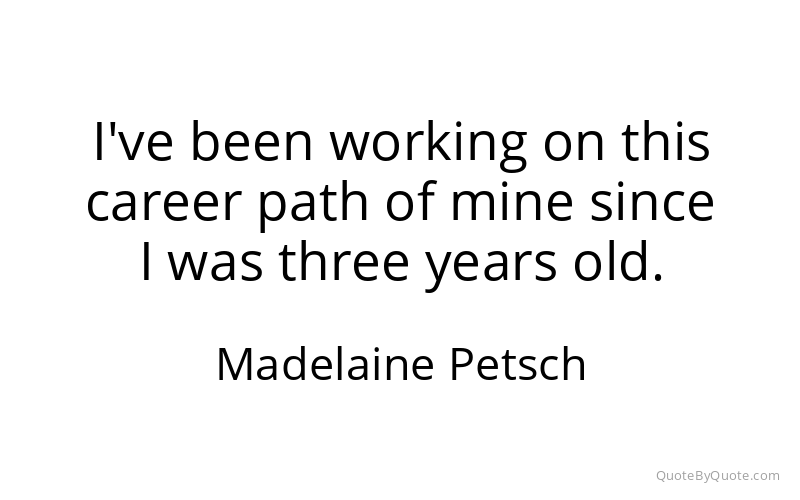 Preview image for this quote by Madelaine Petsch