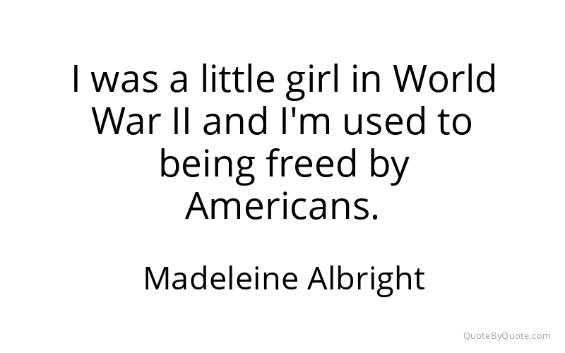 Preview image for this quote by Madeleine Albright