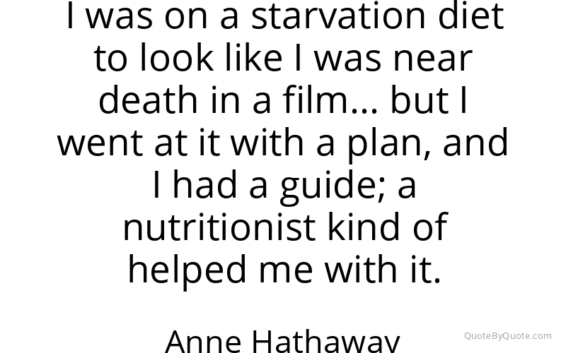 Preview image for this quote by Anne Hathaway
