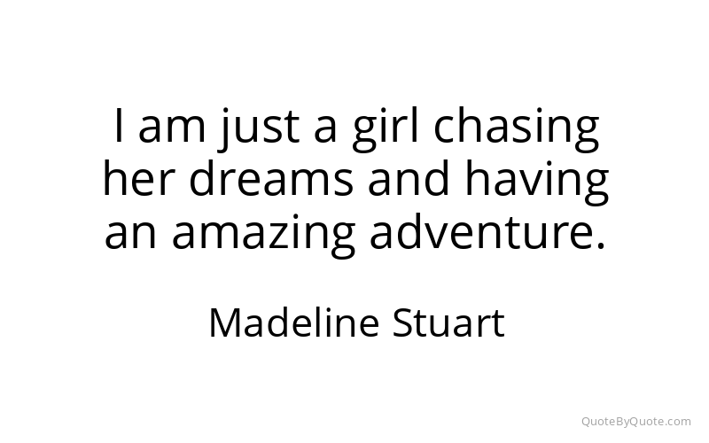 Preview image for this quote by Madeline Stuart