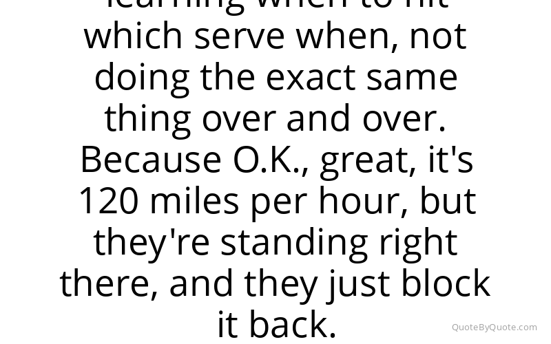 Preview image for this quote by Madison Keys