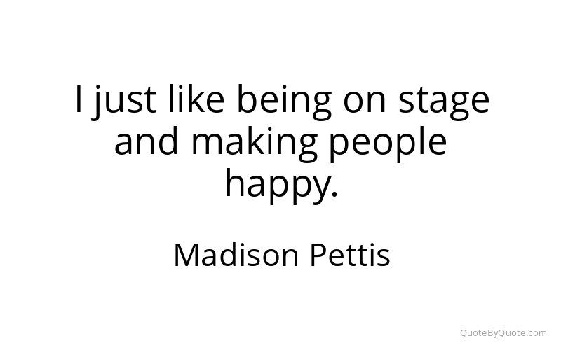 Preview image for this quote by Madison Pettis