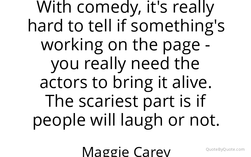 Preview image for this quote by Maggie Carey