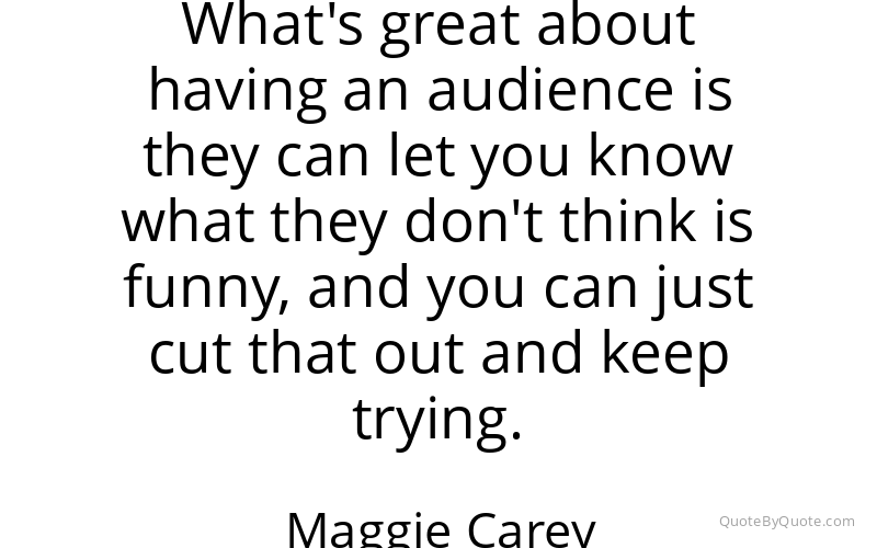 Preview image for this quote by Maggie Carey
