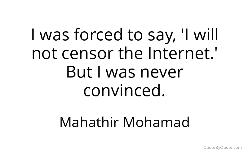 Preview image for this quote by Mahathir Mohamad