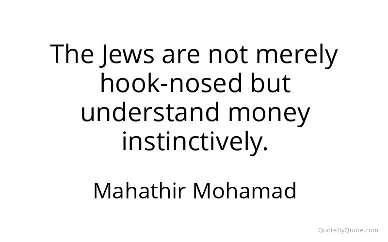 Preview image for this quote by Mahathir Mohamad