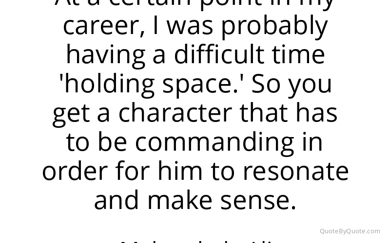 Preview image for this quote by Mahershala Ali