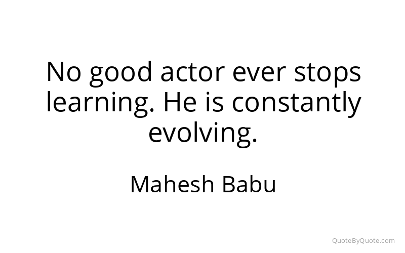 Preview image for this quote by Mahesh Babu