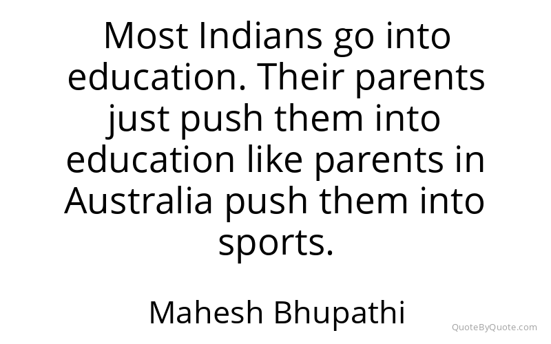 Preview image for this quote by Mahesh Bhupathi