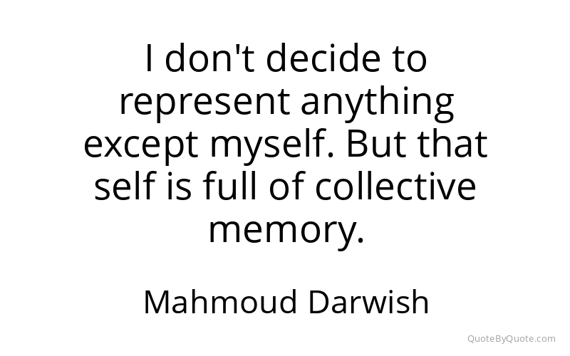 Preview image for this quote by Mahmoud Darwish