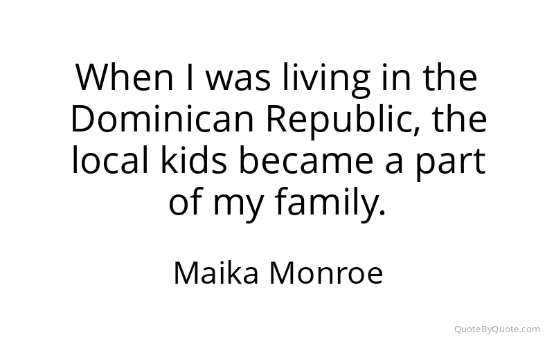 Preview image for this quote by Maika Monroe