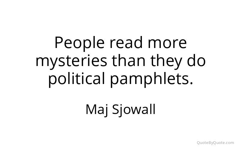 Preview image for this quote by Maj Sjowall