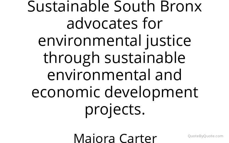 Preview image for this quote by Majora Carter