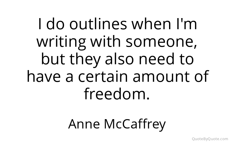 Preview image for this quote by Anne McCaffrey