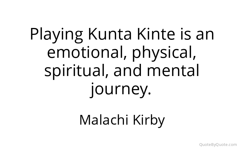 Preview image for this quote by Malachi Kirby