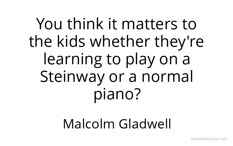 Preview image for this quote by Malcolm Gladwell