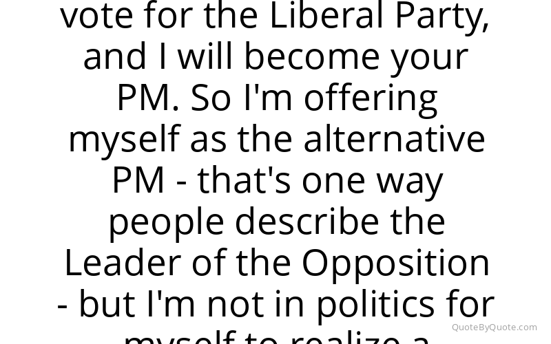 Preview image for this quote by Malcolm Turnbull