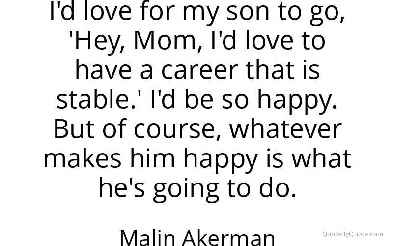 Preview image for this quote by Malin Akerman