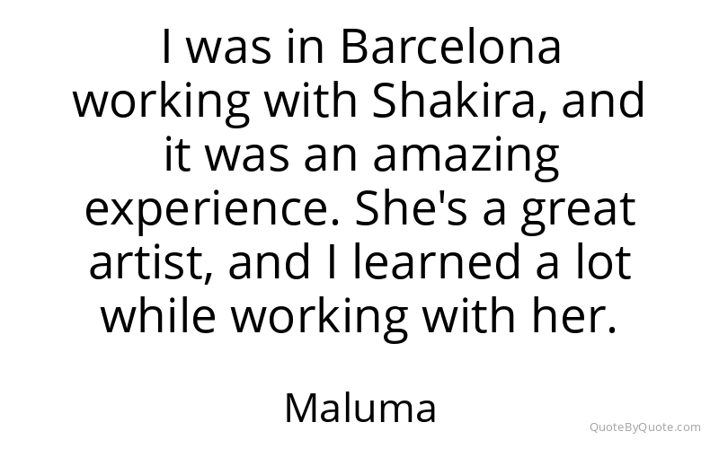 Preview image for this quote by Maluma