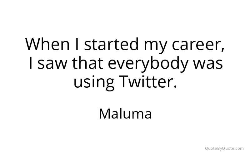 Preview image for this quote by Maluma