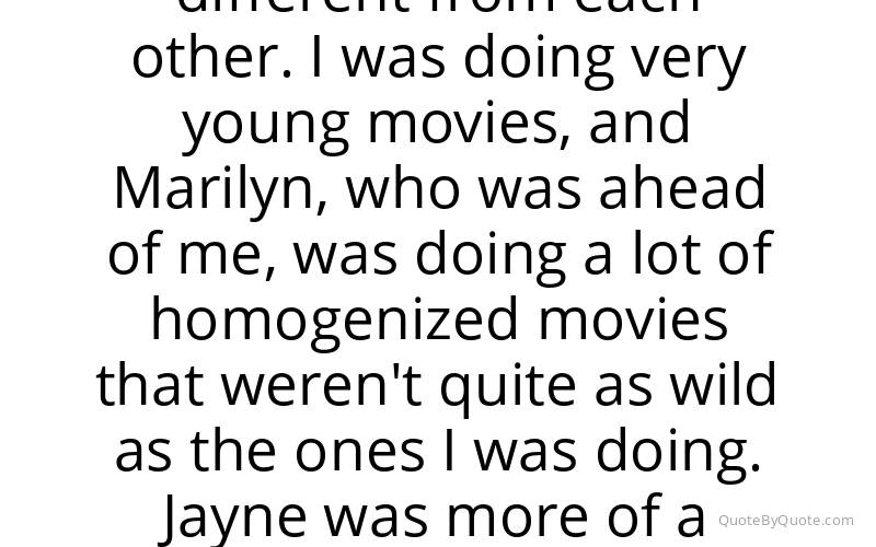 Preview image for this quote by Mamie Van Doren