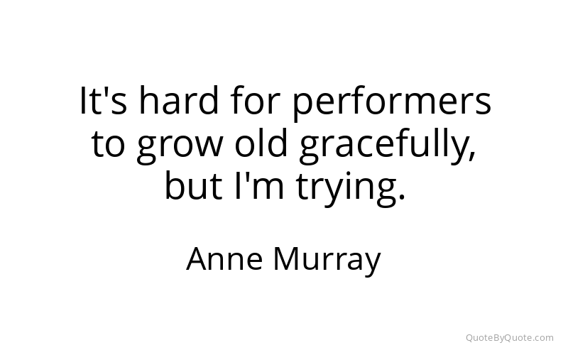 Preview image for this quote by Anne Murray