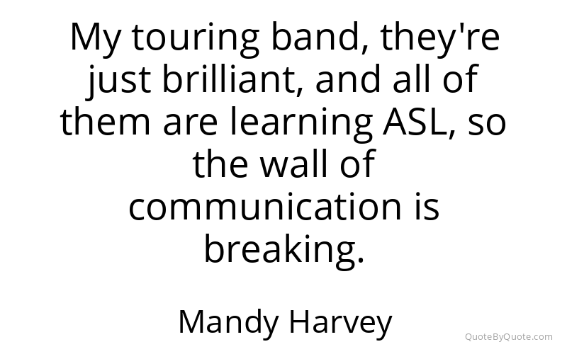 Preview image for this quote by Mandy Harvey