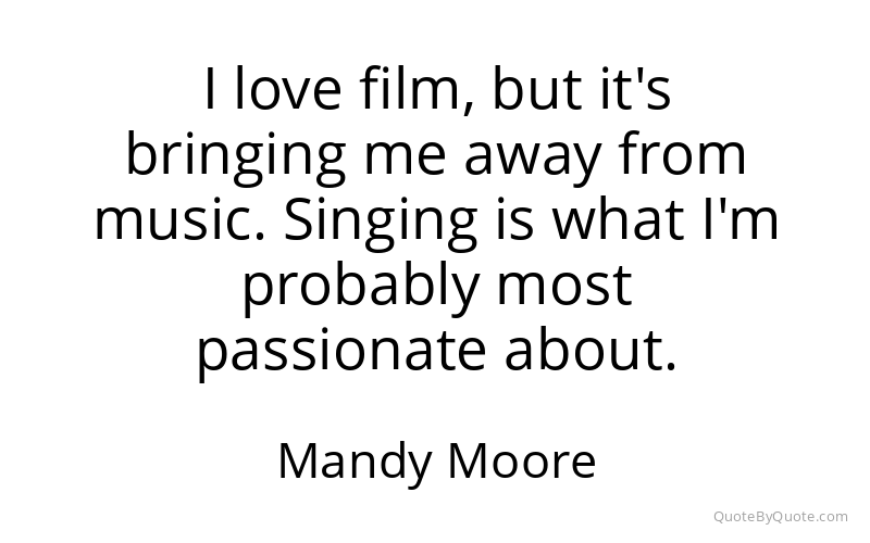 Preview image for this quote by Mandy Moore